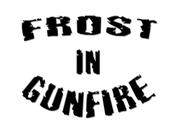 FROST IN GUNFIRE profile picture