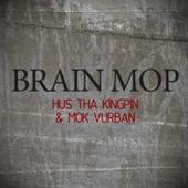 Hus Tha KingPin & Mok Vurban - Brain Mop profile picture