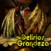 DELIRIOS DE GRANDEZA profile picture