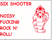 Six Shooter- Won’t be around for a while profile picture