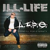 ILL-LIFEâ„¢ NEW ALBUM L.I.F.E. OUT NOW ON MY PAGE profile picture