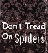 Don’t Tread On Spiders [New EP 4 Download!!] profile picture