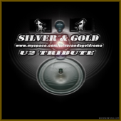 Silver&Gold - U2 Tribute profile picture