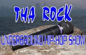 THA ROCK Underground Hip Hop Show profile picture