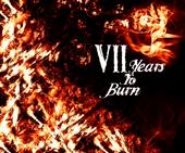 VII Years To Burn profile picture