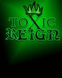 Toxic Reign profile picture