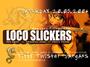 LOCO SLICKERS profile picture