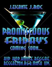 PROMISCUOUS FRIDAY'S COMING SOON... profile picture