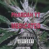 Pharoah YT PRESENTS Medicated profile picture