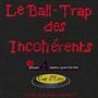 Le Ball-Trap des IncohÃ©rents profile picture