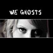 We Ghosts profile picture