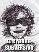 EL CYBORG SUBVERSIVO profile picture