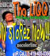 "Tha LiQQ" N' sToRez NOW!! profile picture