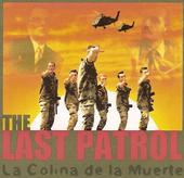 THE LAST PATROL (LA COLINA DE LA MUERTE) profile picture