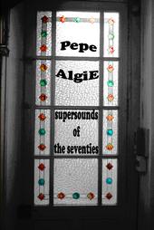 Pepe AlgiE {supersounds of the seventies} profile picture