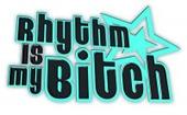 rythm_is_my_bitch
