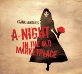 Frank London's A Night In The Old Marketplace profile picture