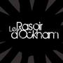 Le Rasoir Dâ€™Ockham (R.I.P) profile picture