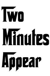 Two Minutes Appear profile picture