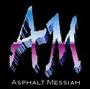 ASPHALT MESSIAH profile picture