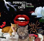 Perfect As Cats: a tribute to The Cure profile picture