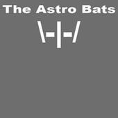 The Astro Bats...\-|-/... profile picture