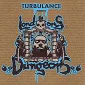 Turbulance Londons Dungeons Exclusive Tracks profile picture