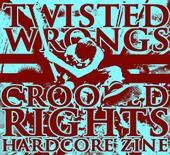 TWISTED WRONGS & CROOKED RIGHTS ZINE profile picture