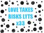 love takes risks lyts &lt;3 profile picture