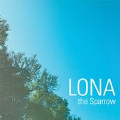 Lona "The Sparrow" Out Now! profile picture