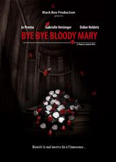 byebyebloodymarythemovie