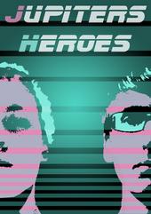 Jupiters Heroes - New tracks up profile picture