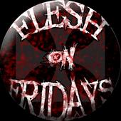 Flesh on Fridays profile picture