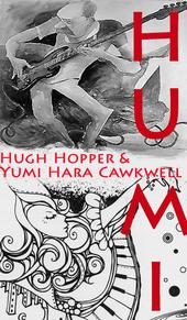 HUMI (Hugh Hopper & Yumi Hara Cawkwell) profile picture