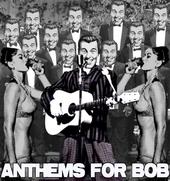 Anthems For Bob profile picture