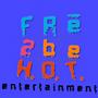 FRe2be H.O.T. Entertainment profile picture