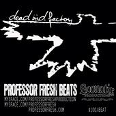 PROFESSOR FRESH BEATS:DEAD BIRD FACTORY profile picture