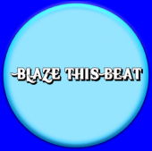 THE BEST OF BLAZE THIS BEAT profile picture