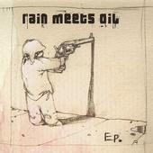 Rain Meets Oil **NEW EP OUT** profile picture