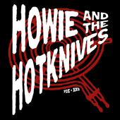 Howie and the Hotknives profile picture