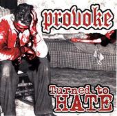 PROVOKE - Turned to HATE profile picture