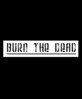 BURN THE DEAD profile picture