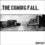 THE COMING FALL - 2 new songs (PRE) online! profile picture