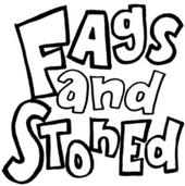 Fags And Stoned (AWAY) profile picture