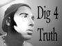 DIG 4 TRUTH profile picture