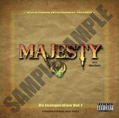 Majesty.....Da Inaugaration Vol.1 profile picture