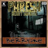 Phresh Berry Smooth - B.B.N. MAFIA? profile picture