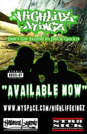 The Official Myspace Page Of The HIGH LIFE KINGZ profile picture