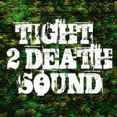 Tight 2 Death Sound profile picture