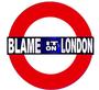 BLAME IT ON LONDON! profile picture